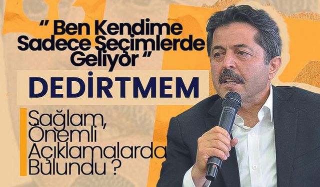 Sağlam yılın değerlendirmesini yaptı