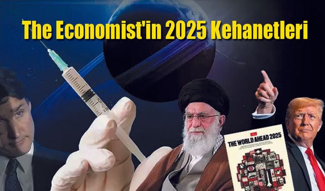Economist dergisinin 2025 kehanetleri