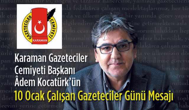 10 Ocak Gazeteciler günü mesajı