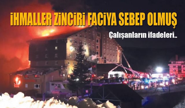 Grand Kartal otel çalışanlarının ifadeleri