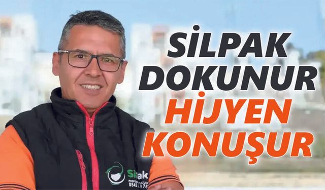 Karaman’ın Temizlikte Lideri: Silpak Temizlik