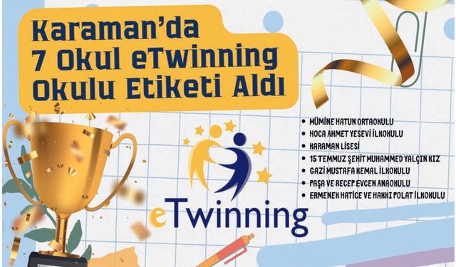 7 Okul eTwinning Okulu Etiketi Aldı