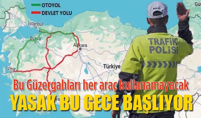 İçişleri Bakanlığı duyurdu bu yollara dikkat