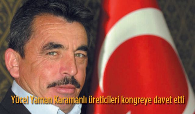 Yücel Yaman'dan kongreye davet