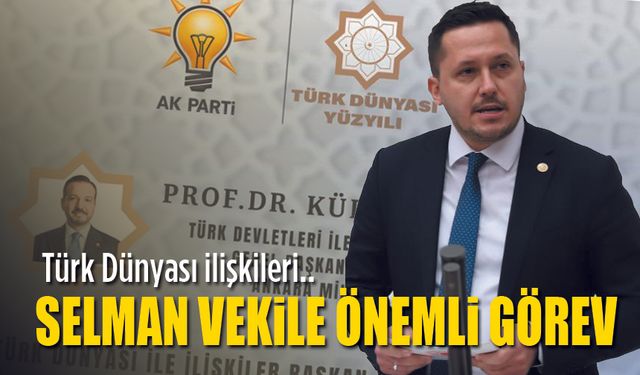 Selman Vekile Önemli görev
