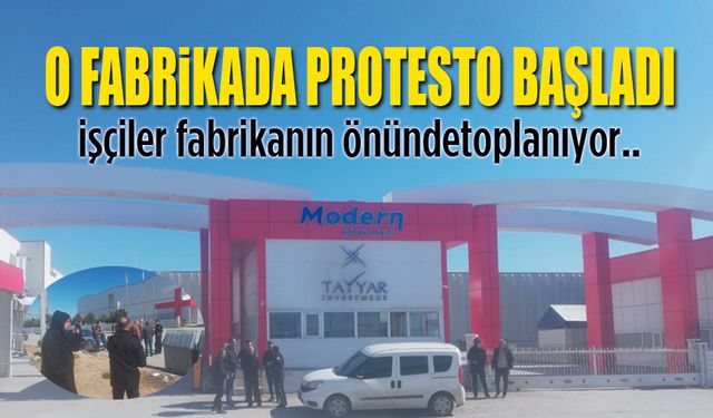 OSB'de o Fabrikada işçiler protestoya başladı