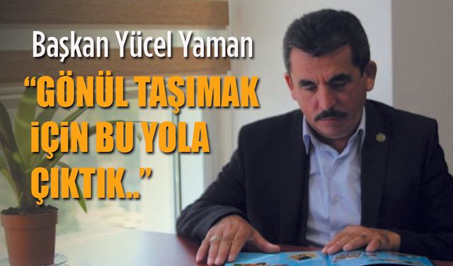 Yücel Başkandan birlik mesajı