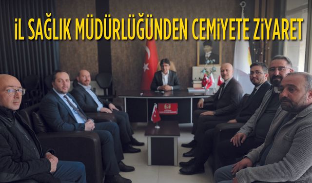 Sağlık Müdüründen Gazeteciler Cemiyetine ziyaret