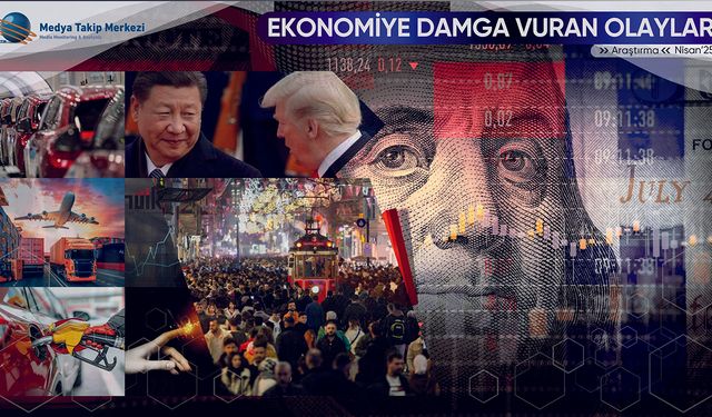 Geçtiğimiz Ayda Ekonomiye damga vuran olaylar