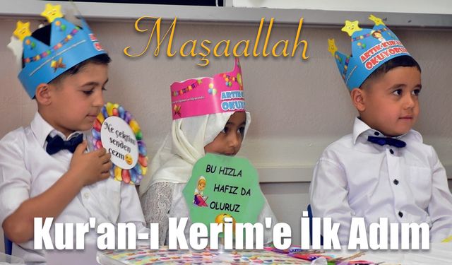 Minik Yüreklerden Kur’an-ı Kerim’e İlk Adım