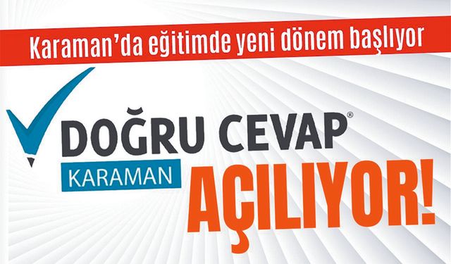Türkiye'nin ilk ulusal kursu Doğru Cevap Karaman'da açılıyor