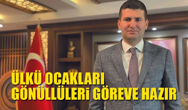 Ülkü Ocakları gönüllüleri göreve hazır