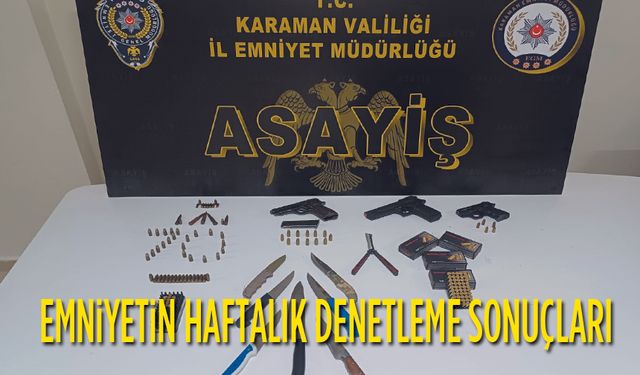 Karaman'da Bir Haftada 10 Tutuklama