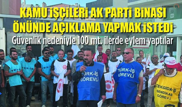 Karaman’da Kamu İşçileri Alanlara Çıktı