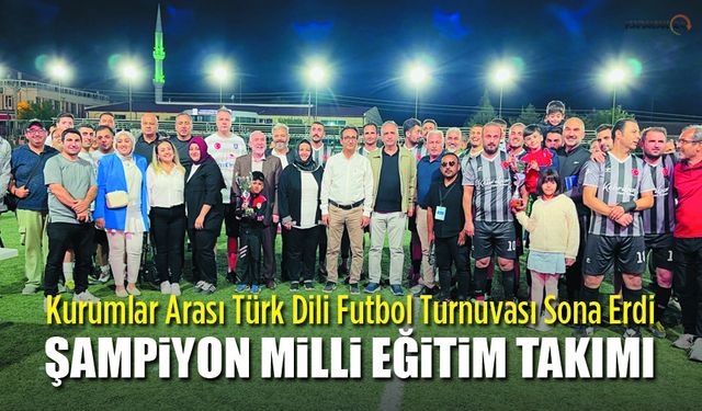 Kurumlar Arası Futbol Turnuvasının Şampiyonu Milli Eğitim