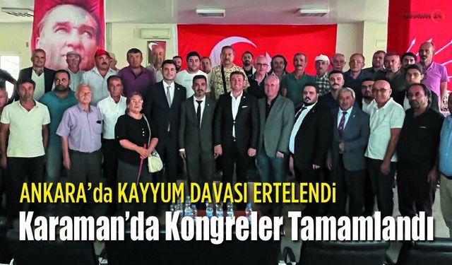 CHP'de Dava süreci devam ederken ilçe kongreleri yapıldı