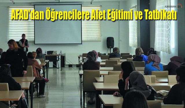 Karaman AFAD'dan Öğrencilere Afet Eğitimi ve Tatbikatı