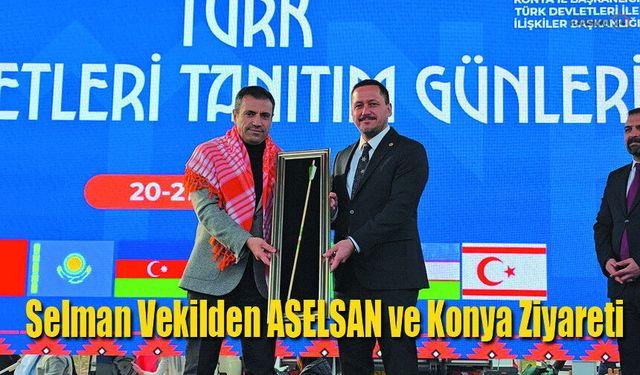 Milletvekili Selman Oğuzhan Eser’den ASELSAN’a Ziyaret