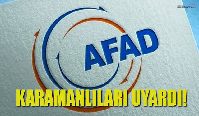 AFAD Karaman'dan Meteorolojik Uyarı
