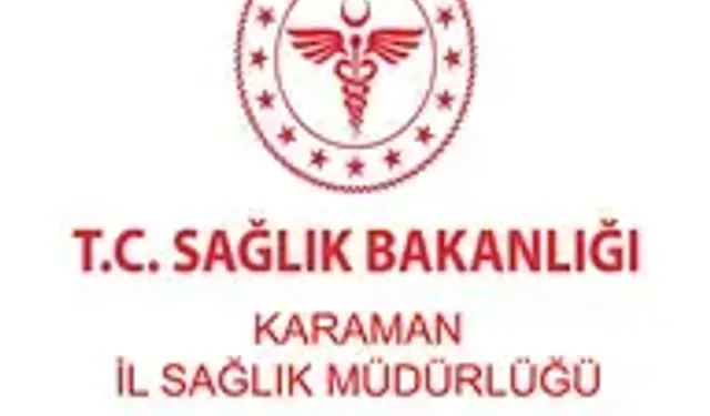 Karaman Eğitim ve Araştırma Hastanesinden Güncel Duyuru