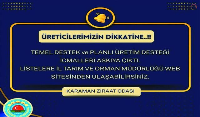 Temel Destek ve Planlı Üretim Destekleri Askıya Çıktı