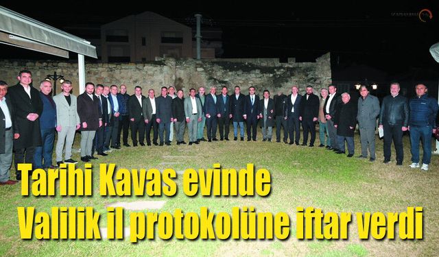 Validen İl Protokolüne Kavas evinde İftar