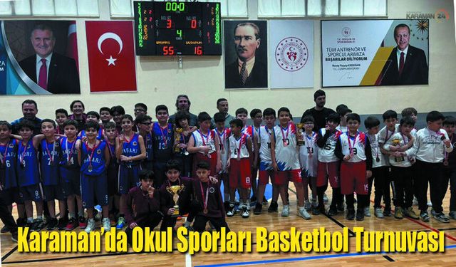 Karaman’da Okul Sporları Basketbol Heyecanı Sona Erdi