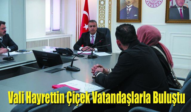 Karaman Valisi Hayrettin Çiçek Vatandaşlarla Buluştu