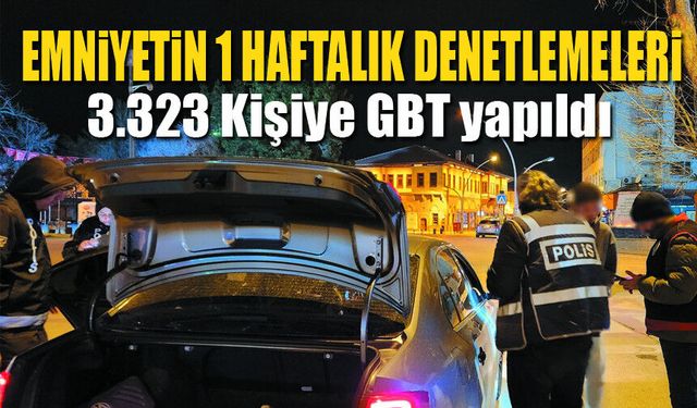 Karaman’da 1 Haftalık Denetimde Dikkat Çeken Bilanço