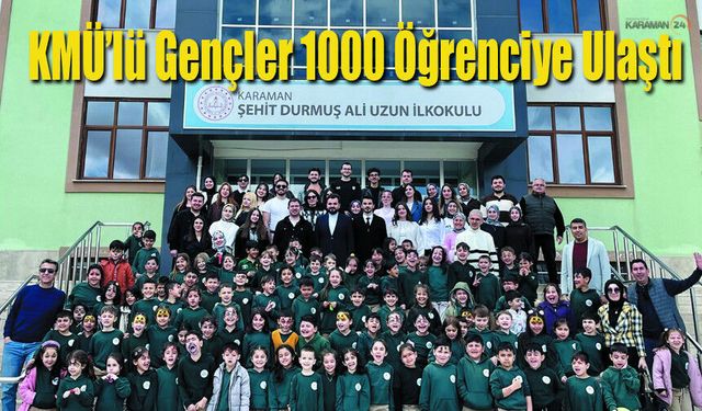 KMÜ’lü Gençler 1000 Öğrenciye Ulaştı