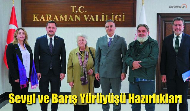 Karaman'da Sevgi ve Barış Yürüyüşü Hazırlıkları