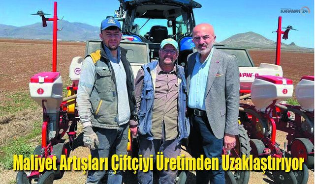 Maliyet Artışları Çiftçiyi Üretimden Uzaklaştırıyor