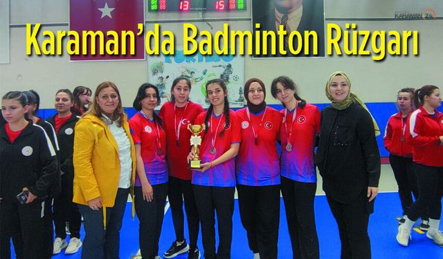 Karaman’da Badminton Rüzgarı! Şampiyonlar Belli Oldu