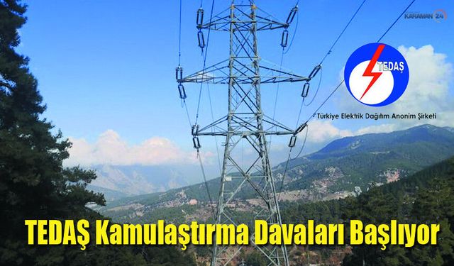 Karaman'da TEDAŞ Talepli Kamulaştırma Davaları