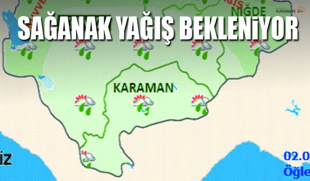 Karaman'da Gökgürültülü Sağanak Yağış Bekleniyor