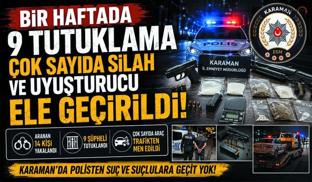 Bir Haftada 9 Tutuklama, Çok Sayıda Silah yakalandı