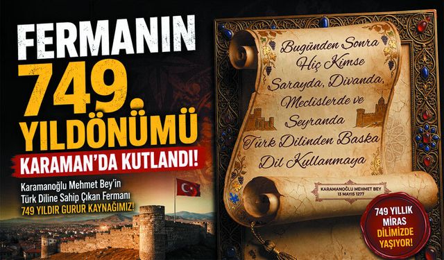 Türkçe Fermanının 749. Yıldönümü Karaman'da Kutlandı
