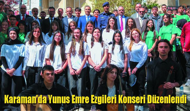 Karaman'da Yunus Emre Ezgileri Konseri Düzenlendi