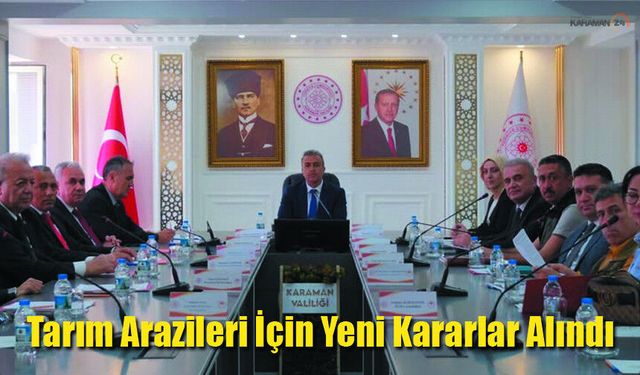 Tarım Arazileri İçin Yeni Kararlar Masaya Yatırıldı