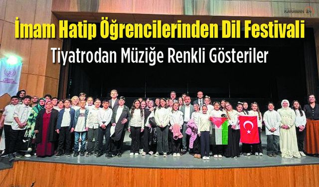 İmam Hatip Öğrencilerinden Dil Festivalinde Sahne Şöleni