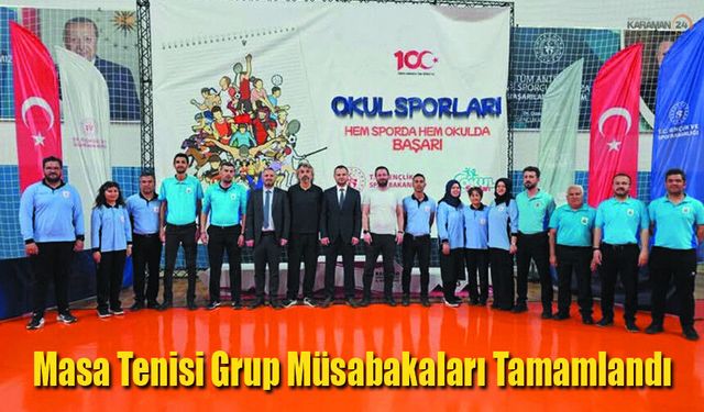 Karaman'da Okul Sporları Masa Tenisi Grup Müsabakaları