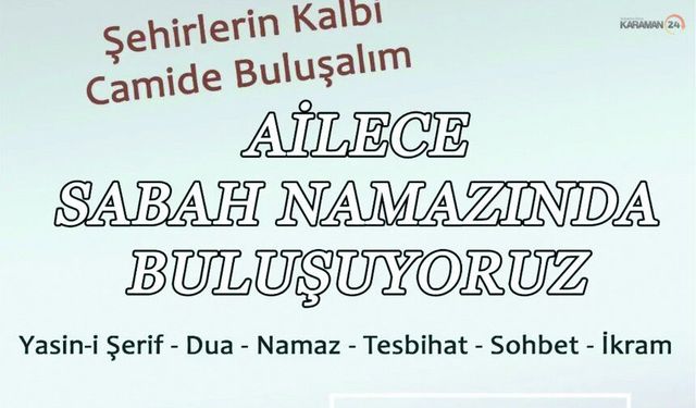 Karaman'da Sabah Namazı Buluşması: Ashab-ı Kehf Camii'nde