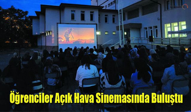 Karaman'da Öğrenciler Açık Hava Sinemasında Buluştu