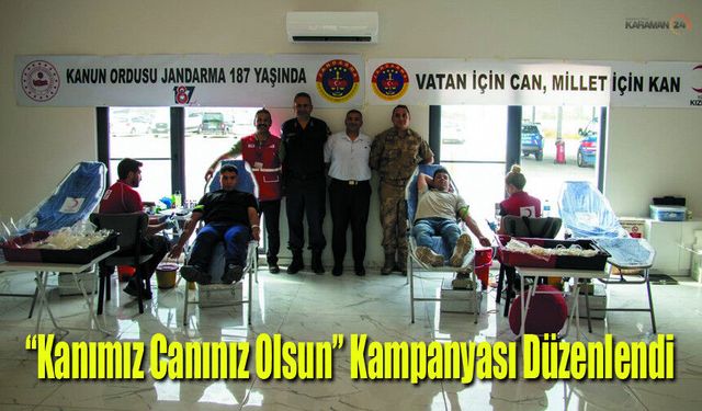 “Kanımız Canınız Olsun” Kampanyası Düzenlendi