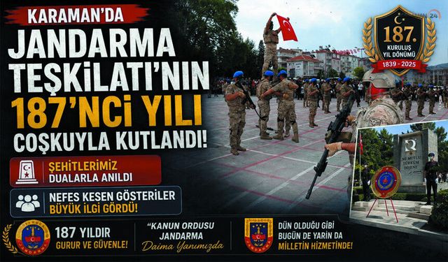 Karaman’da Jandarma’nın 187. Yılı Coşkuyla Kutlandı