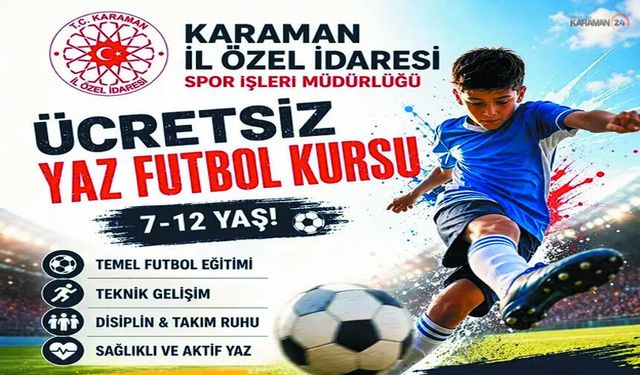 Özel İdare'den Çocuklara Ücretsiz Yaz Futbol Kursu