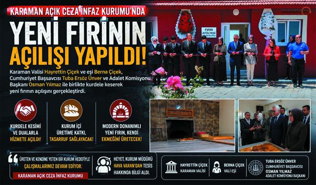 Karaman Açık Ceza İnfaz Kurumu Fırını Açıldı