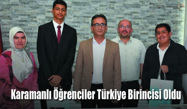 Karamanlı Öğrenciler Türkiye Birincisi Oldu