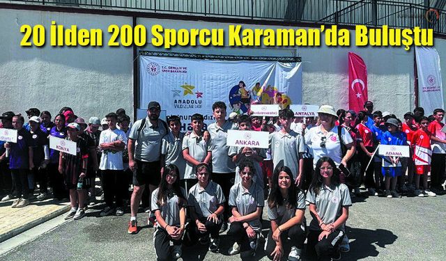 20 İlden 200 Sporcu Karaman’da Buluştu