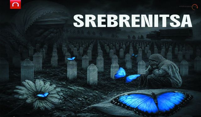 Srebrenitsa Şehitleri Anıldı: Mavi Kelebek